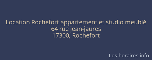 Location Rochefort appartement et studio meublé