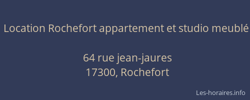 Location Rochefort appartement et studio meublé
