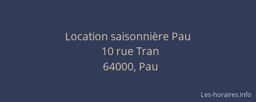 Location saisonnière Pau