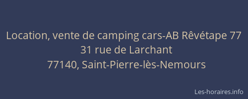 Location, vente de camping cars-AB Rêvétape 77
