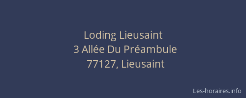 Loding Lieusaint