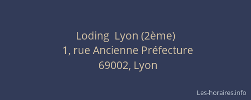 Loding  Lyon (2ème)