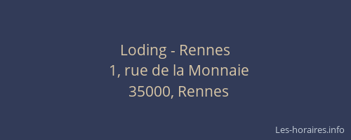 Loding - Rennes