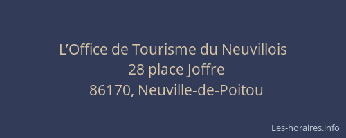 L’Office de Tourisme du Neuvillois