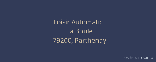 Loisir Automatic