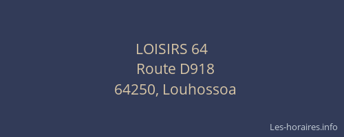 LOISIRS 64