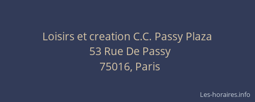 Loisirs et creation C.C. Passy Plaza