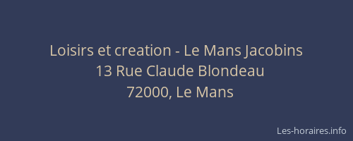 Loisirs et creation - Le Mans Jacobins
