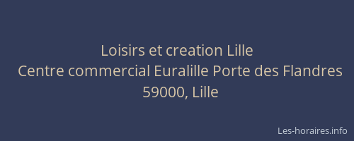 Loisirs et creation Lille