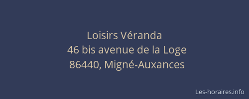 Loisirs Véranda