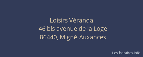 Loisirs V&eacute;randa