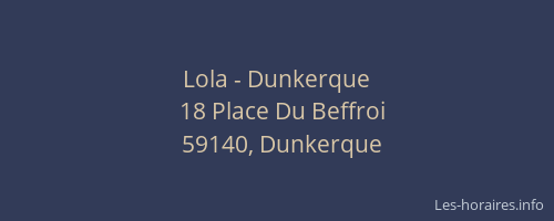 Lola - Dunkerque