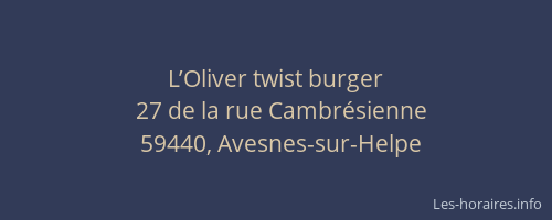L’Oliver twist burger
