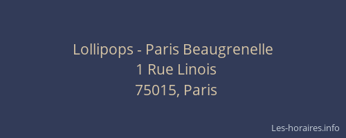 Lollipops - Paris Beaugrenelle