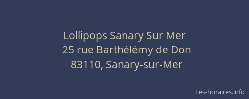Lollipops Sanary Sur Mer
