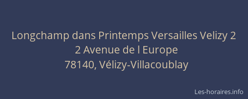 Longchamp dans Printemps Versailles Velizy 2