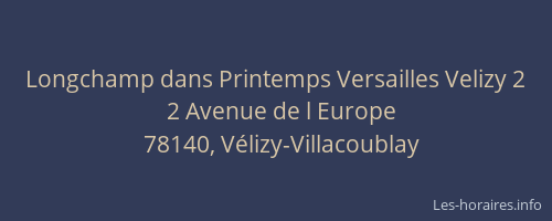 Longchamp dans Printemps Versailles Velizy 2