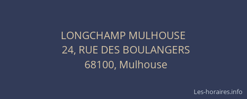 LONGCHAMP MULHOUSE