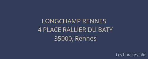 LONGCHAMP RENNES