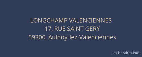 LONGCHAMP VALENCIENNES