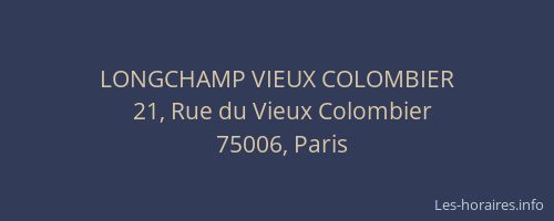 LONGCHAMP VIEUX COLOMBIER
