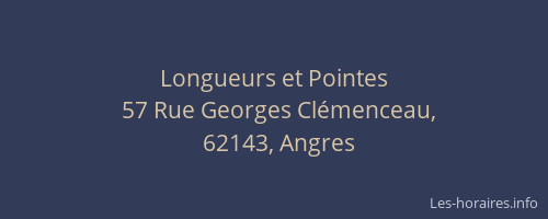 Longueurs et Pointes