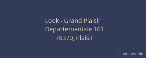 Look - Grand Plaisir
