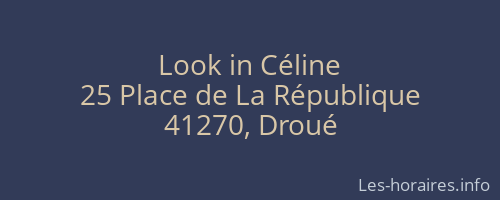 Look in Céline