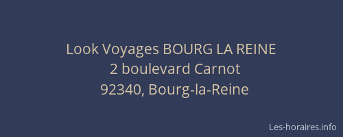 Look Voyages BOURG LA REINE