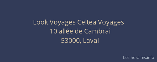 Look Voyages Celtea Voyages
