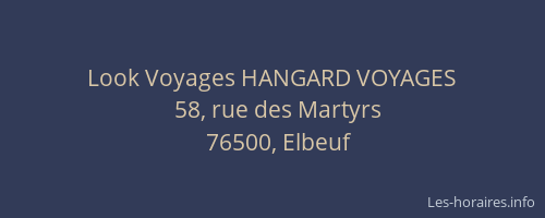 Look Voyages HANGARD VOYAGES