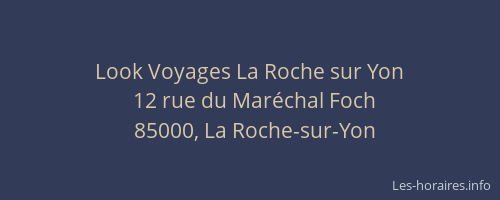 Look Voyages La Roche sur Yon