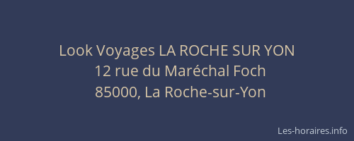 Look Voyages LA ROCHE SUR YON
