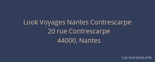 Look Voyages Nantes Contrescarpe