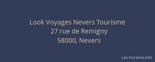 Look Voyages Nevers Tourisme
