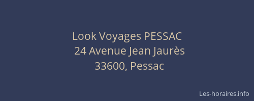 Look Voyages PESSAC