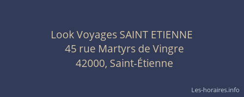 Look Voyages SAINT ETIENNE