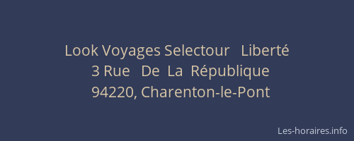 Look Voyages Selectour   Liberté