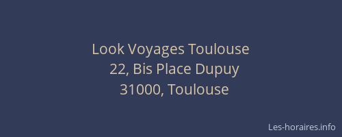 Look Voyages Toulouse