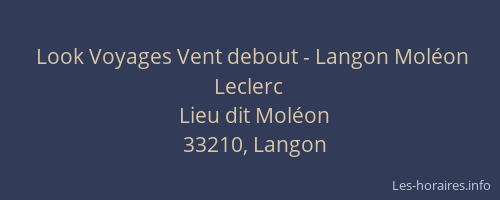 Look Voyages Vent debout - Langon Moléon Leclerc