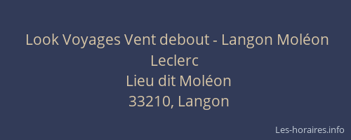 Look Voyages Vent debout - Langon Mol&eacute;on Leclerc