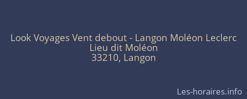Look Voyages Vent debout - Langon Moléon Leclerc