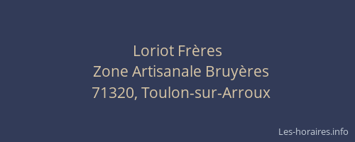 Loriot Fr&egrave;res