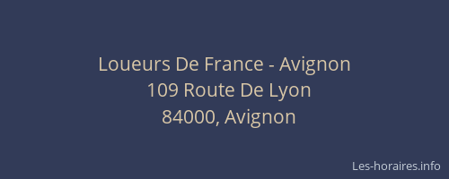 Loueurs De France - Avignon