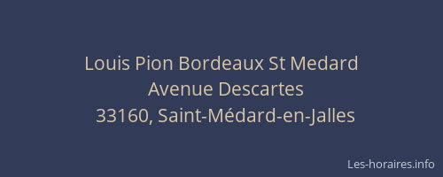 Louis Pion Bordeaux St Medard