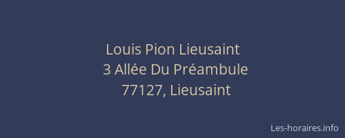 Louis Pion Lieusaint