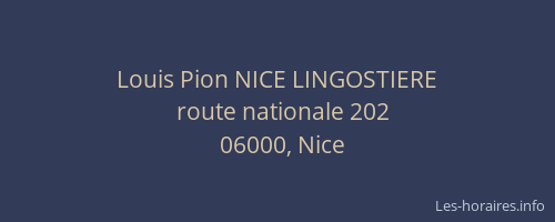 Louis Pion NICE LINGOSTIERE