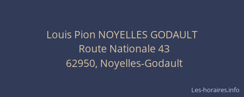 Louis Pion NOYELLES GODAULT