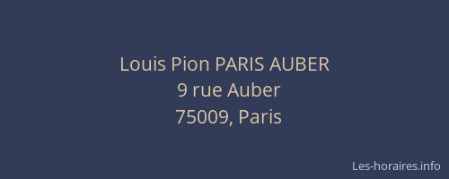 Louis Pion PARIS AUBER