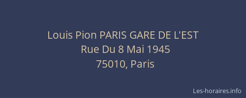 Louis Pion PARIS GARE DE L'EST
